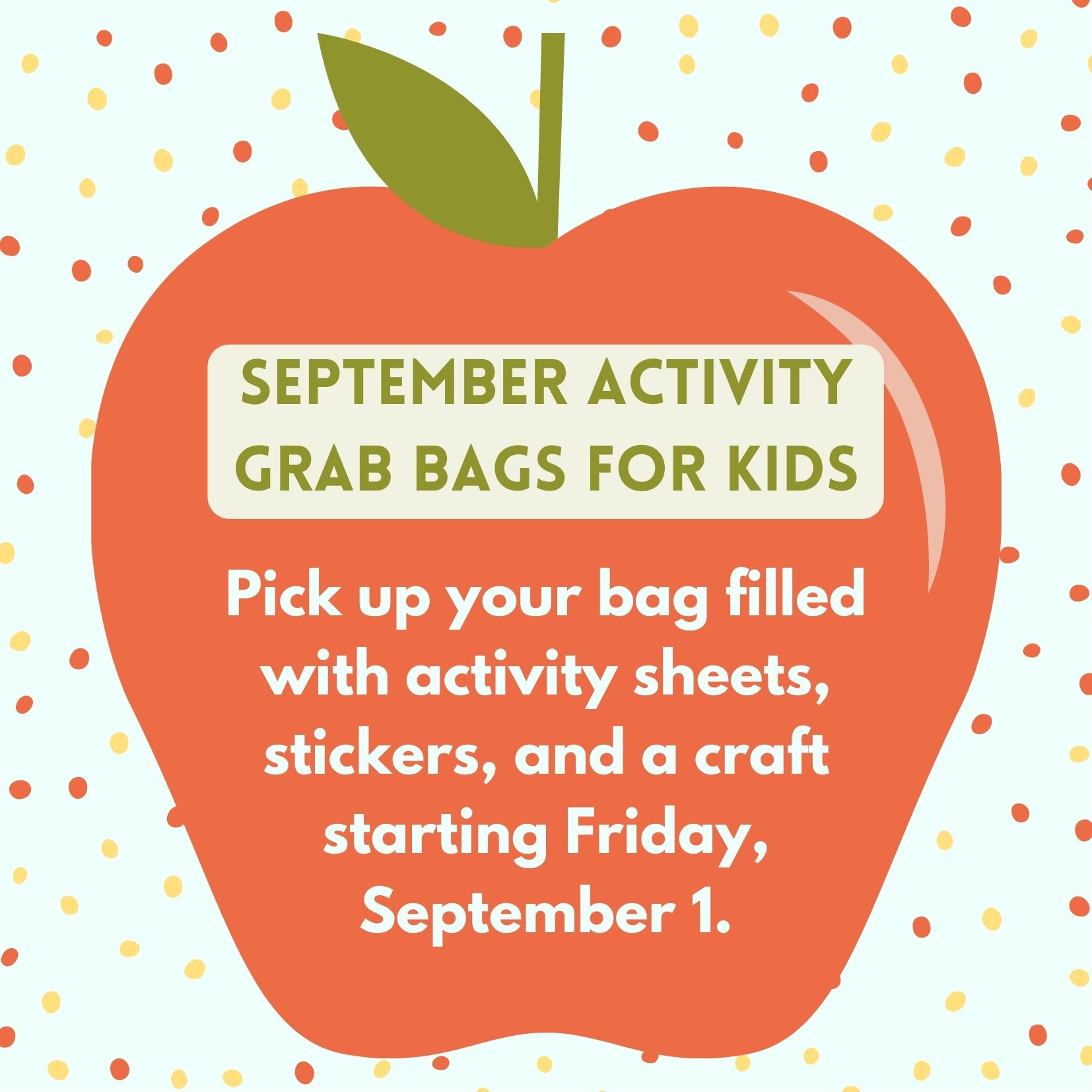 Activity Grab Bags for Kids available starting September 1.