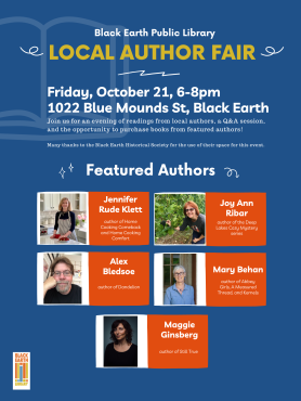Join us for a Local Author Fair on Friday, October 21, 6-8pm at 1022 Blue Mounds St. in Black Earth, WI.