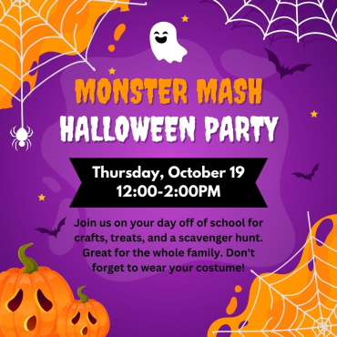 Monster Mash Halloween Party Thursday, October 19 from 12-2pm.